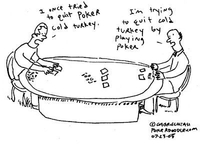 Funny poker cartoon by Gabriel Utasi about quitting cold turkey