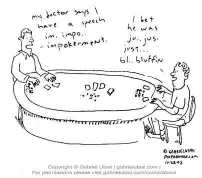 Funny poker cartoon by Gabriel Utasi about a speech impediment