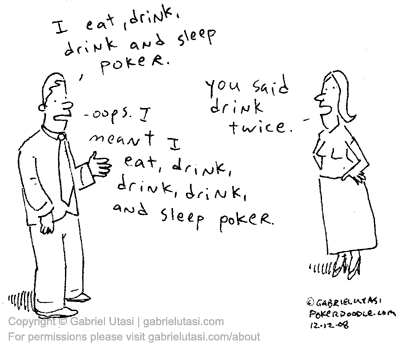 Funny poker cartoon by award winning artist Gabriel Utasi about drinking